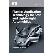 Plastics Application Technology for Lightweight Automobiles